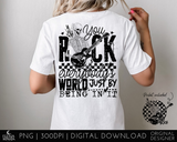 You Rock Everybody's World Just Being In It | Sublimation PNG File