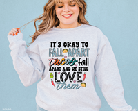 It's Okay to Fall Apart Tacos Fall Apart and We Still Love Them DTF Transfer 4483