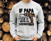 If Papa Can't Fix It We're All Screwed 4625