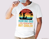 Hunting Dad Like A Regular Dad But Cooler 4698
