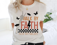 Walk By Faith Not By Sight DTF Transfer 4741