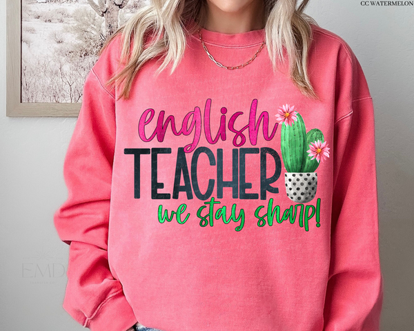 English Teacher We Stay Sharp! DTF TRANSFER 5064