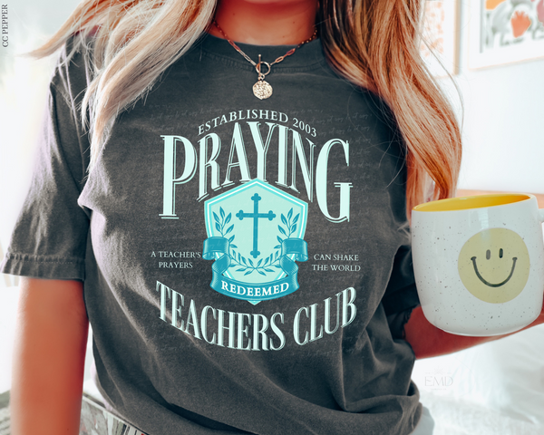 Praying Teachers Club (Teal) DTF TRANSFER 5515