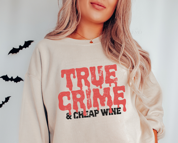 True Crime And Cheap Wine DTF TRANSFER 5588