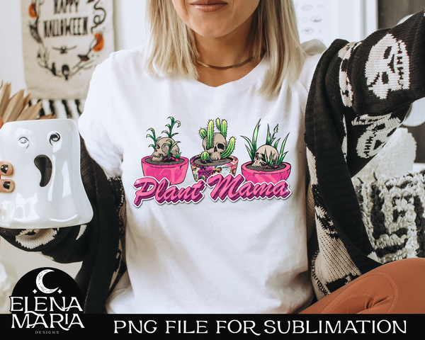 Plant Mama | PNG File for Sublimation