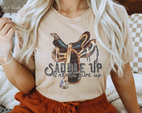 Saddle Up And Never Give Up DTF TRANSFER DTF1977