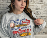 Baseball If You Are Going To Be Salty DTF TRANSFER 2574