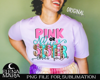 Pink Or Blue Sister Loves You | PNG File