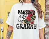 Blessed To Be Called Granny DTF TRANSFER 2854