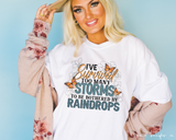 I've Survived Too Many Storms To Be Bothered By Raindrops DTF TRANSFER 216
